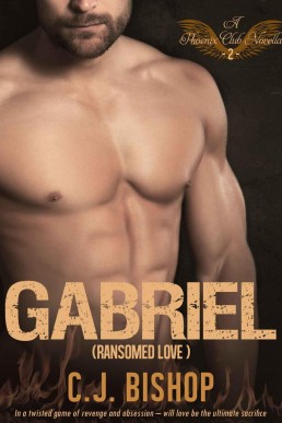 Gabriel 2: Ransomed Love (Phoenix Club #11) (887)