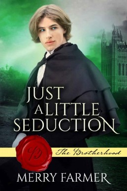 Just a Little Seduction (The Broth (10469)