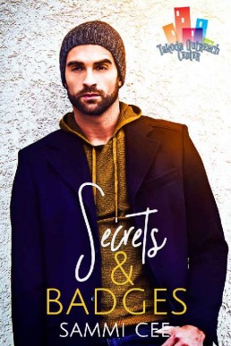 Secrets & Badges (Takoda Outreach Center Book 3)