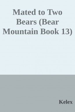 Mated to Two Bears (Bear Mountain B (9359)