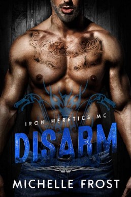 Disarm (Iron Heretics MC Book 2) (11225)