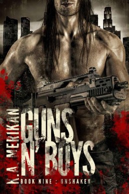 Unshaken (Guns n' Boys #9) (5955)