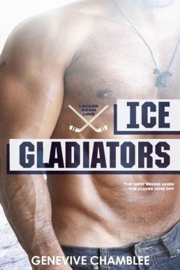 Ice Gladiators (Locker Room Love Book 3)