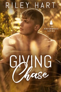 Giving Chase (Havenwood Book 1) (11651)