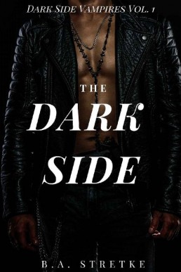 The Dark Side (Dark Side Vampires 1) 2nd Ed. 2020