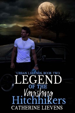 Legend of the Vanishing Hitchhikers (Urban Legends #2)