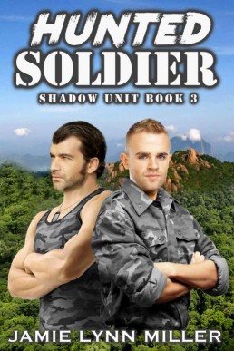 Hunted Soldier - Shadow Unit Book 3 (8625)