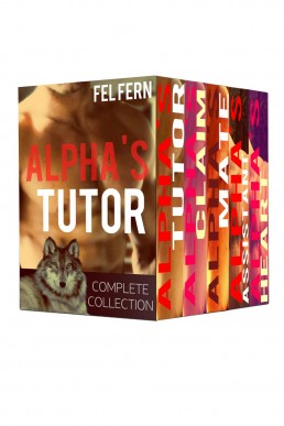 Alpha's Tutor Complete Series Box Set