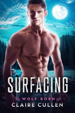 Surfacing (Wolf Born Book 1) (3008)