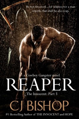 Reaper:The Innocent Pt. 3 (The Cowboy Gangster #9) (5304)