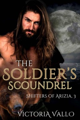 The Soldier's Scoundrel (Shifters of Arizia 3)