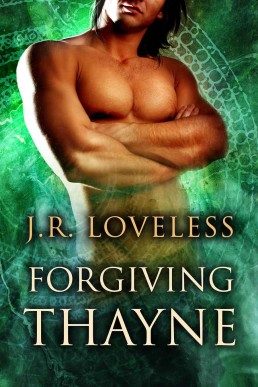 Forgiving Thayne  (True Mates 2)