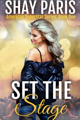 Set the Stage (American Superstar book #1)