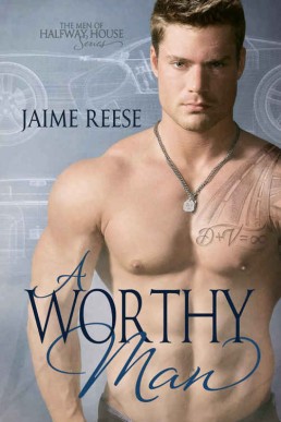 A Worthy Man A Worthy Man (The Men of Halfway House Book 5)