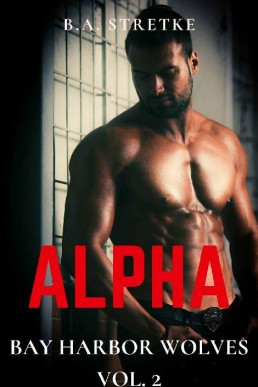 Alpha (Bay Harbor Wolves 2)