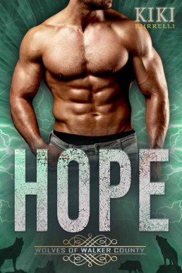 Hope (Wolves of Walker County #2)