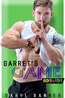 Garret's Game (Boys & Toys 4) (4187)