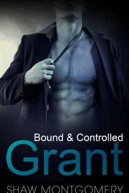 Grant_ A M_m BDSM Romance (Bound & (12691)