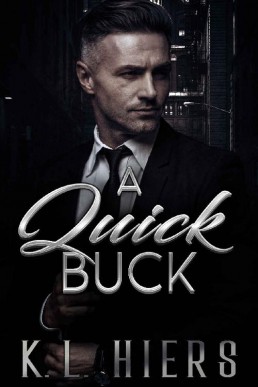 A Quick Buck (Cold Hard Cash Series Book 5)