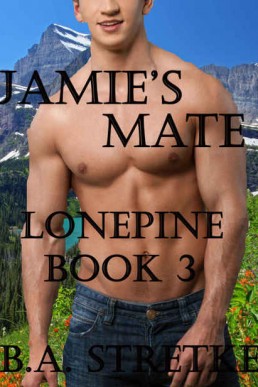 Jamie's Mate (Lonepine Wolf Pack 3)