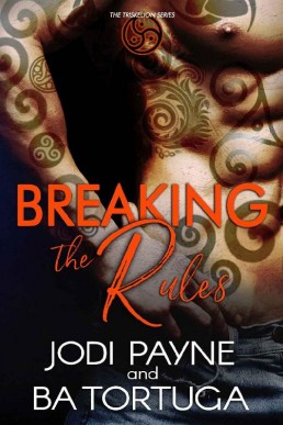 Breaking the Rules (Triskelion 1) (3660)