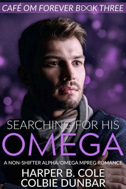 Searching For His Omega (Cafe Om Forever 3) (8638)