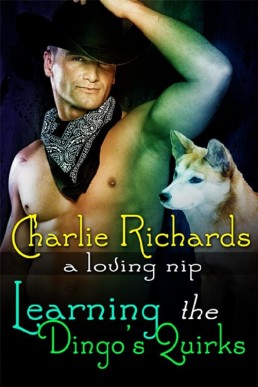 Learning the Dingo's Quirks (A Loving Nip Book 10)