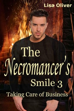 Taking Care of Business  (The Necromancer's Smile 3)