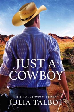 Just a Cowboy (Riding Cowboy Flats (8331)