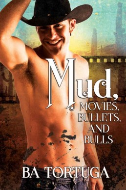 Mud, Movies, Bullets, and Bulls (3712)