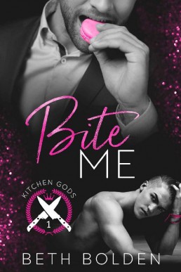 Bite Me (Kitchen Gods Book 1) (2497)