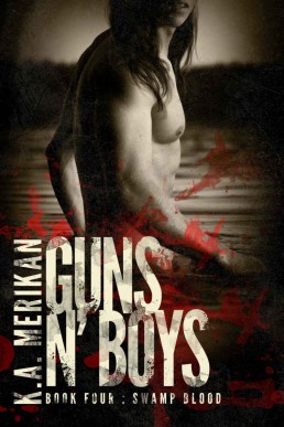 Swamp Blood (Guns n' Boys #4) (9015)