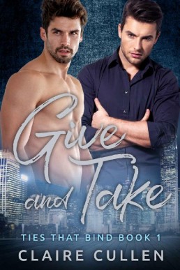 Give and Take (Ties That Bind Book (3009)