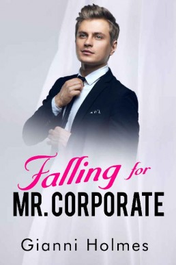 Falling for Mr. Corporate_ A Steamy (9520)