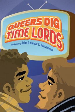 Queers Dig Time Lords Anthology (10532)