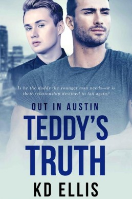 Teddy's Truth (Out in Austin Book 1 (9500)