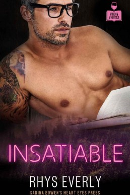 Insatiable (Vino and Veritas)