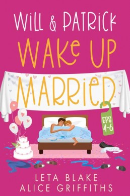 Will & Patrick Wake Up Married Box books 4-6 (8746)