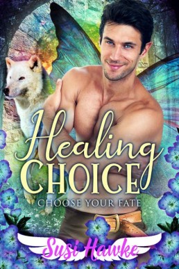 Healing Choice (Choose Your Fate B (12654)