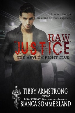 Raw Justice (The Asylum Fight Club 5)