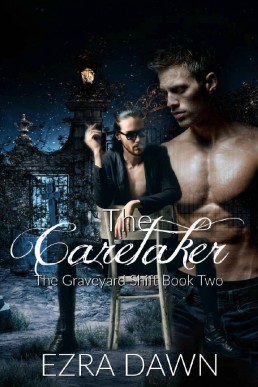 The Caretaker (The Graveyard Shift (4350)