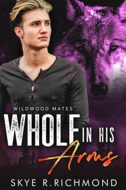 Whole In His Arms (Wildwood Mates (12894)