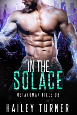 In the Solace (Metahuman Files #6)