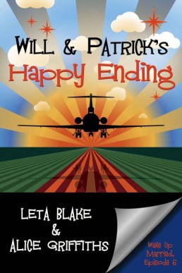 Will & Patrick's Happy Ending (Wake Up Married 6)