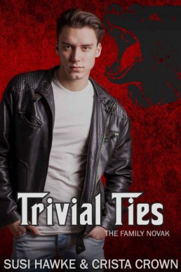 Trivial Ties (Family Novak 3) (12645)