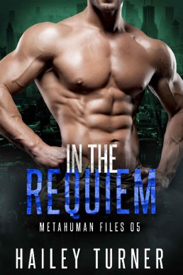 In the Requiem (Metahuman Files #5)