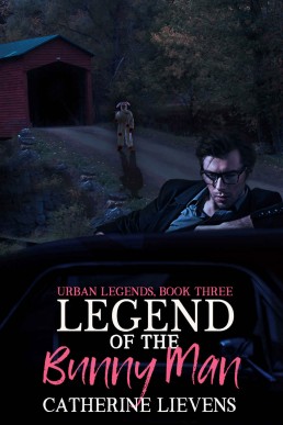 Legend of the Bunny Man (Urban Legends #3)