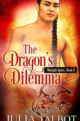 The Dragon's Dilemma (Midnight Rode (8316)