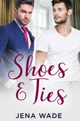 Shoes & Ties (& Series Book 1) (7580)