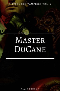 Master DuCane (Pittsburgh Vampires 4)